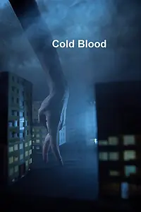 Постер к фильму «Cold Blood (2015)»