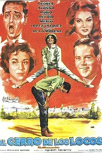 Главный постер фильма «El cerro de los locos (1960)»