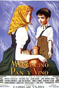 Постер к фильму «Марселино, хлеб и вино (1955)»