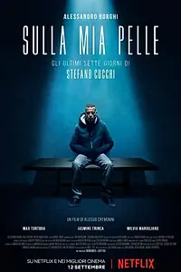 Главный постер фильма «На моей коже (2018)»