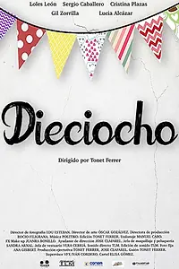 Постер к фильму «Dieciocho (2016)»