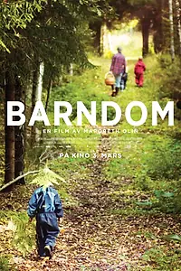 Постер к фильму «Barndom (2017)»