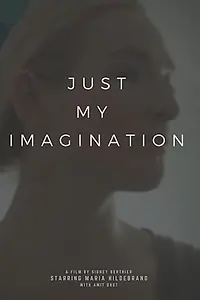 Главный постер фильма «Just My Imagination (2017)»