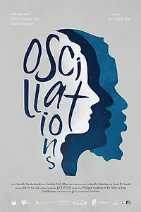 Постер к фильму «Oscillations (2017)»