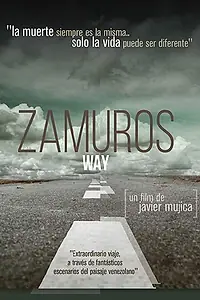 Постер к фильму «Zamuros Way»