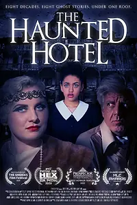 Постер к фильму «The Haunted Hotel»