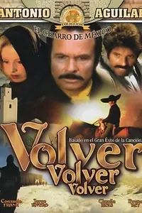 Главный постер фильма «Volver, volver, volver (1977)»