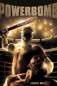 Главный постер фильма «Powerbomb (2020)»