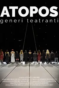 Главный постер фильма «Atopos, theatrical genders (2017)»