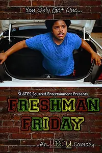Постер к фильму «Freshman Friday (2020)»