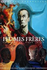 Постер к фильму «Feu mes frères (2016)»