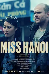 Главный постер фильма «Miss Hanoi (2018)»