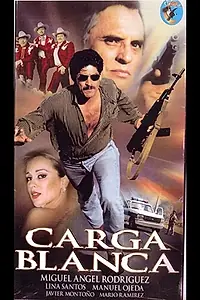 Главный постер фильма «Carga blanca (1997)»