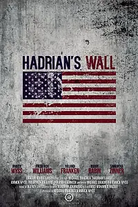 Постер к фильму «Hadrian's Wall (2017)»