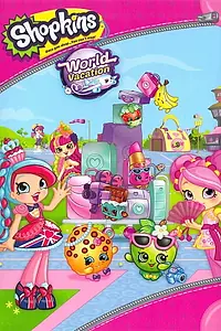 Главный постер мультфильма «Shopkins World Vacation (2017)»