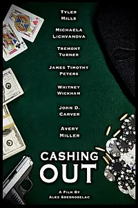 Постер к фильму «Cashing Out»