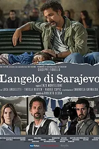 Постер к фильму «L'angelo di Sarajevo (2015)»