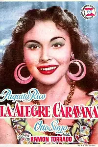 Главный постер фильма «La alegre caravana (1953)»