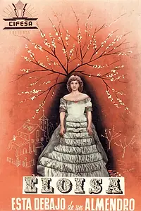 Главный постер фильма «Элоиза под миндальным деревом (1943)»