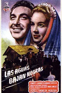Главный постер фильма «Las aguas bajan negras (1948)»
