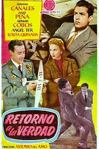 Главный постер фильма «Retorno a la verdad (1956)»