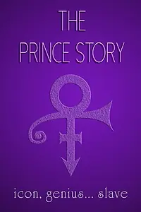 Главный постер фильма «The Prince Story: Icon, Genius... Slave (2017)»
