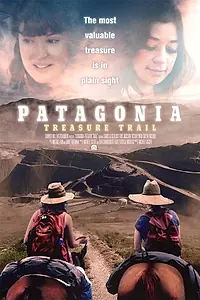 Главный постер фильма «Patagonia Treasure Trail (2016)»