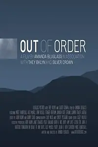 Главный постер фильма «Out of Order (2016)»