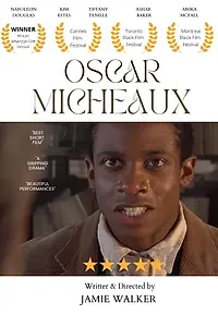 Постер к фильму «Oscar Micheaux (2017)»