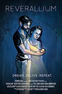 Главный постер фильма «Reverallium (2017)»