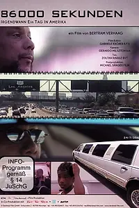 Главный постер фильма «86000 Seconds: Sometime Someday in America (2002)»