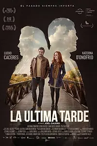 Постер к фильму «La Última Tarde (2016)»
