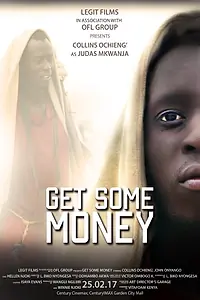 Постер к фильму «Get Some Money (2017)»