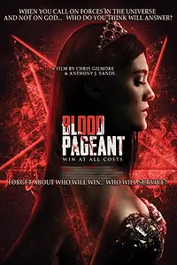 Главный постер фильма «Blood Pageant (2021)»