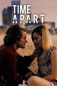 Главный постер фильма «Time Apart (2020)»