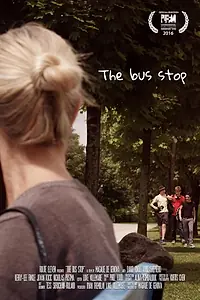 Постер к фильму «The Bus Stop (2017)»