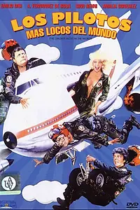 Постер к фильму «Самые сумасшедшие пилоты в мире (1988)»