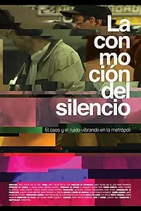 Главный постер фильма «La conmoción del silencio (2016)»