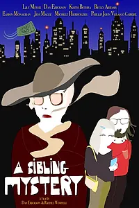 Постер к фильму «A Sibling Mystery (2017)»