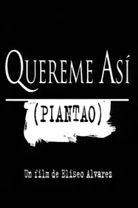 Постер к фильму «Queréme así, piantao (1997)»