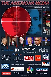 Главный постер фильма «American Media & The Second Assassination of John F. Kennedy (2017)»