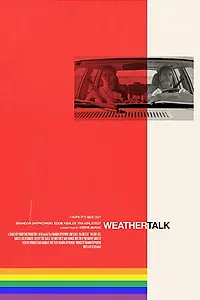 Постер к фильму «Weather Talk (2017)»