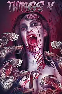Постер к фильму «Things 4 (2017)»