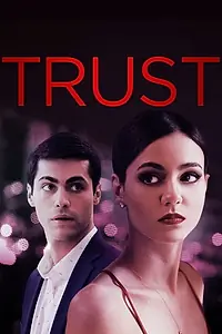 Постер к фильму «Trust (2022)»
