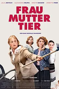 Постер к фильму «FrauMutterTier (2019)»