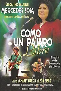 Постер к фильму «Mercedes Sosa: como un pájaro libre (1983)»