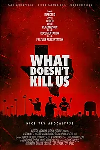 Постер к фильму «What Doesn't Kill Us (2019)»
