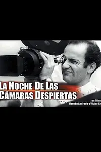 Главный постер фильма «La noche de las cámaras despiertas (2002)»
