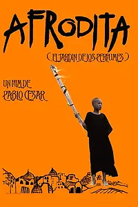 Главный постер фильма «Афродита, сад ароматов (1998)»