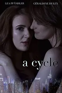 Постер к фильму «A Cycle (2018)»